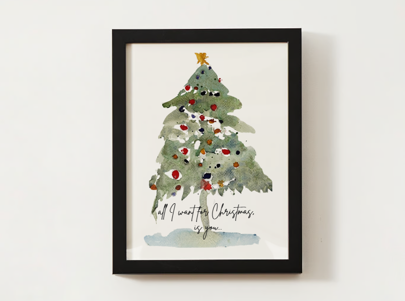 All I Want for Christmas Is You" Watercolor Christmas Tree Poster - Digital Download - Holiday Art Print